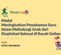 Image of Meningkatkan Pemahaman Guru dalam Melindungi Anak dari Eksploitasi Seksual di Ranah Online