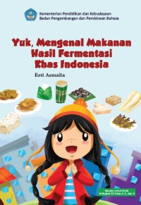 Image of Yuk, Mengenal Makanan Hasil Fermentasi Khas Indonesia